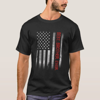 Bästa bror någonsin, Amerikanska Flagga för Pappa  T Shirt