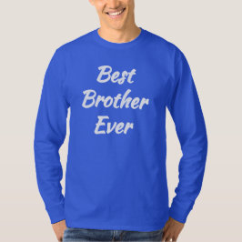 Bästa bror någonsin - Bästa present Bro T Shirt