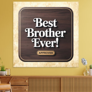 Bästa bror någonsin, godkänd textdesign canvastryck