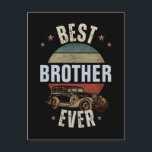 BÄSTA BROR NÅGONSIN  VYKORT<br><div class="desc">BÄSTA BROR NÅGONSIN .
PERSONLIG BROR TILL FARFAR,  FARBROR OCH PAPPA.</div>