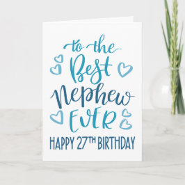 Bästa brorson någonsin 27-årsdag Typografi i blått Kort