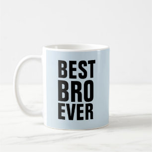 BÄSTA BROTHER BRO EVER Kaffe koppar