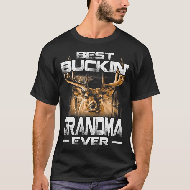 Bästa Buckin-mormor någonsin Shirt Hjort Hunting B T Shirt (Framsida)