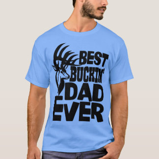 Bästa Buckin Pappa någonsin2 T Shirt