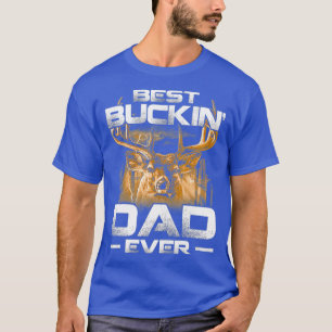 Bästa Buckin Pappa någonsin Shirt Hjort Hunting Bu T