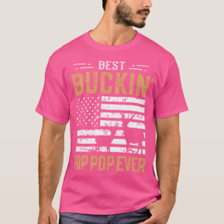 Bästa Buckin-pop-pup någonsin funny Hjort Hunter C T Shirt