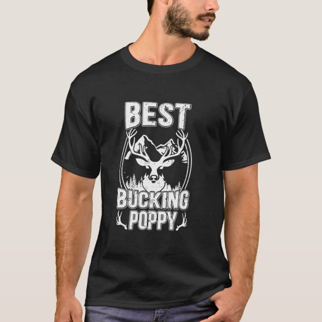 Bästa Bucking Poppy som nånsin jagat Poppy Grandpa T Shirt (Framsida)