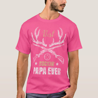 Bästa Buckin'Pappa Hjort Hunters Hunters Hunting G T Shirt