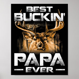 Bästa Buckin'Pappa någonsin Shirt Hjort Hunting Bu Poster