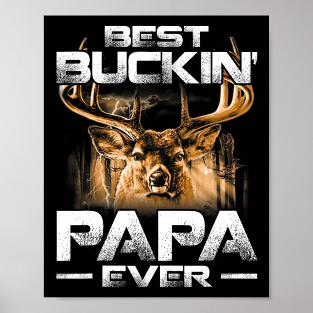 Bästa Buckin'Pappa någonsin Shirt Hjort Hunting Bu Poster (Framsidan)