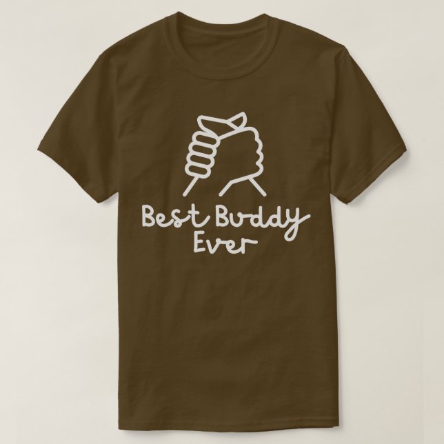 Bästa Buddy någonsin 1 T Shirt (Design framsida)