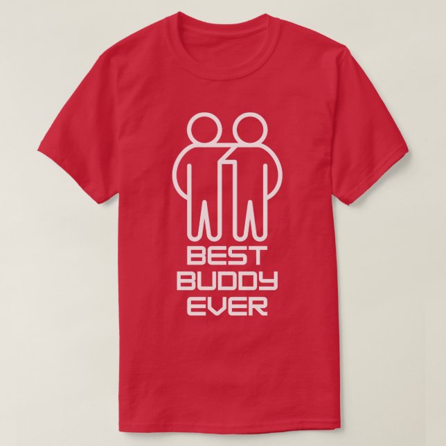 Bästa Buddy någonsin 6 T Shirt (Design framsida)