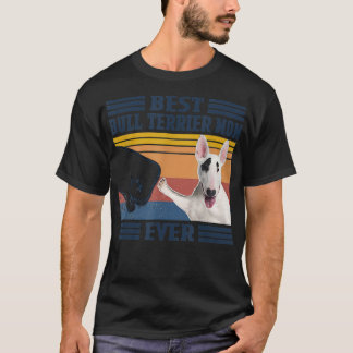 Bästa Bull Terrier Mamma Nånsin  Vintage Mors Dag T Shirt