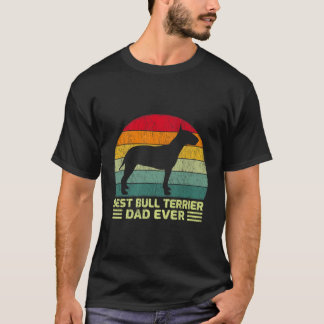 Bästa Bull Terrier Pappa någonsin Fars dag T Shirt