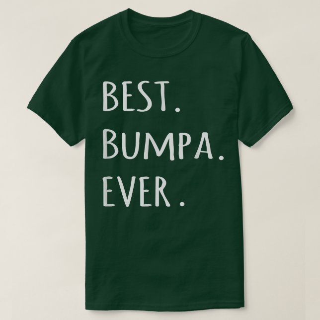 Bästa Bumpa Aldrig i farfars smeknamn  T Shirt (Design framsida)