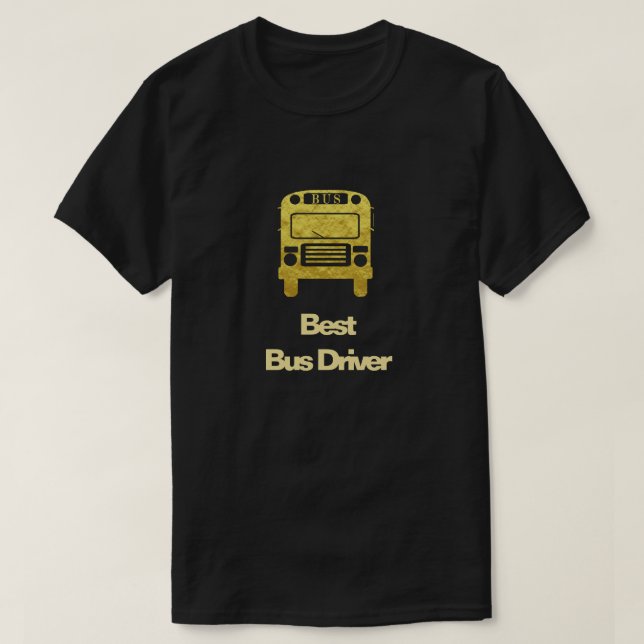 Bästa Buss-drivrutin Golden Buss Silhouette T-Shir T Shirt (Design framsida)