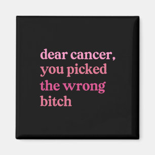 Bästa cancerbehandling Du Plocka fel Survivor Brea Magnet