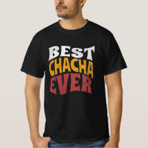 Bästa Chacha någonsin T-Shirt, bäste morbror någon