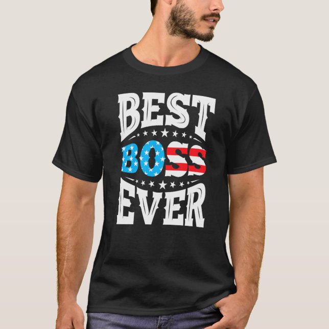 Bästa Chef-Chefer någonsin, 4:e juli, USA:s ameri T Shirt (Framsida)