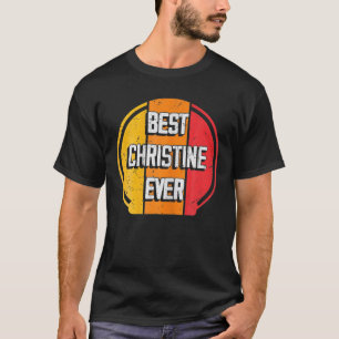 Bästa Christine någonsin Funny Christine Namn T Shirt