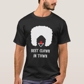 Bästa clown i staden - klass Clown Joker Funny T Shirt