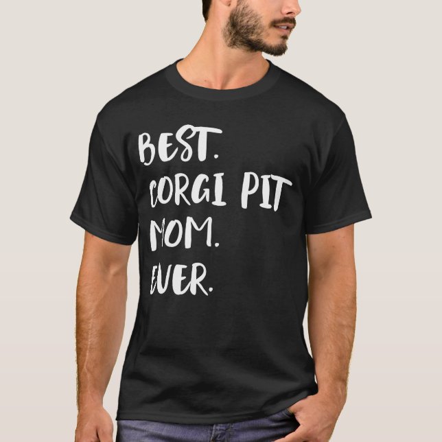 Bästa Corgi Pit-Mamma Någonsin T Shirt (Framsida)