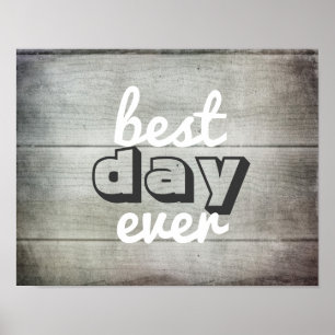 Bästa dag någonsin citat poster chicens väggkonst