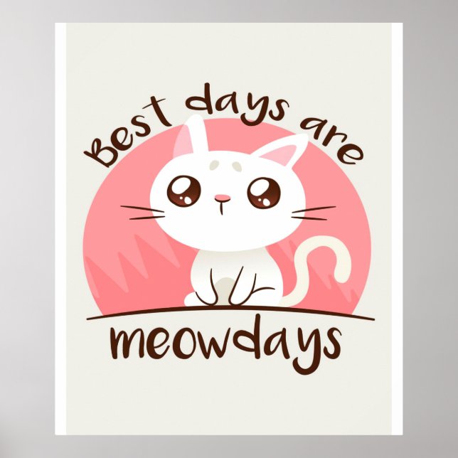 Bästa dagar är dagar, Cute Kitten Lover Gift Poster (Framsidan)