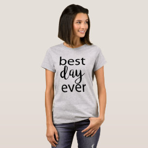 Bästa dagen någonsin Bachelorette Party Tee Shirt