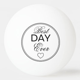 Bästa dagen någonsin Bröllopsfest Pingis Design Pingisboll