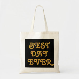 Bästa dagen någonsin, Guld och svart Tygkasse