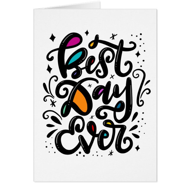 Bästa dagen någonsin hälsningskort (Framsidan)