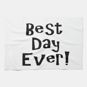 Bästa dagen någonsin! kökshandduk