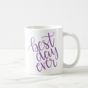 Bästa dagen någonsin Mugg
