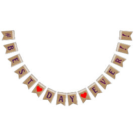 #Bästa dagen någonsin på Burlap och Snöre-väska Vimplar