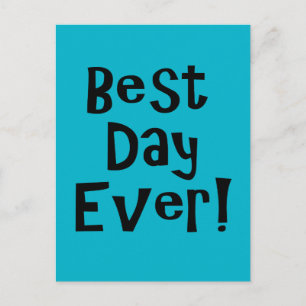 Bästa dagen någonsin! vykort