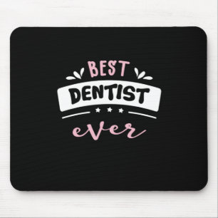 Bästa dentist någonsin presenterad idé musmatta