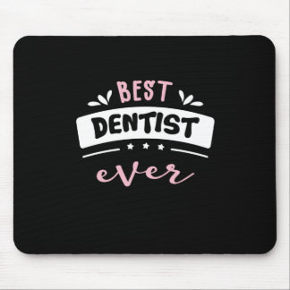 Bästa dentist någonsin presenterad idé musmatta