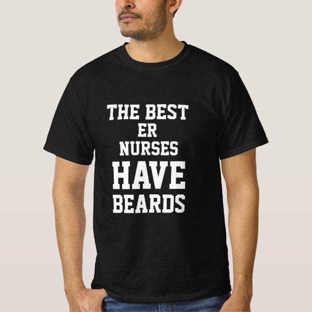 Bästa dina sjuksköterskor har Beards T-Shirt (Framsida)