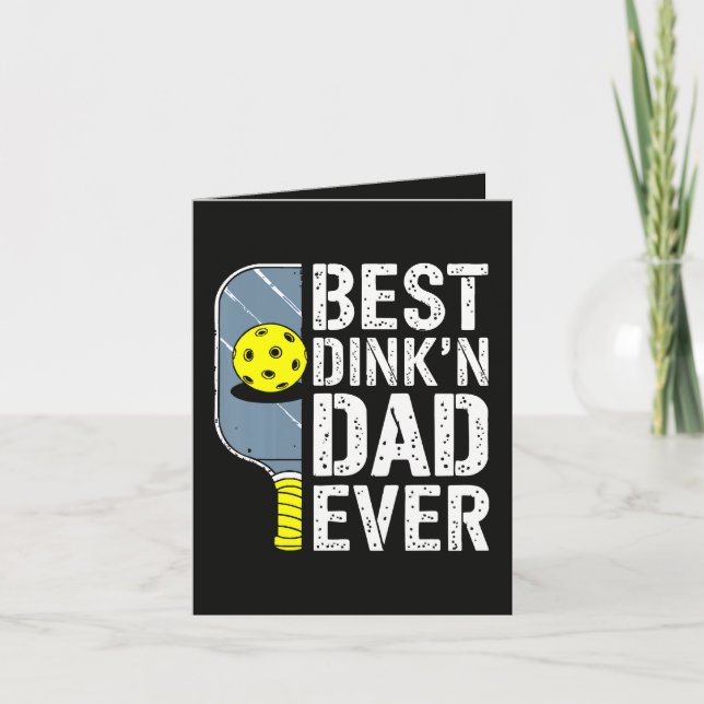 Bästa Dink'N Pappa Någonsin Pickleball Helgkort (Framsida)