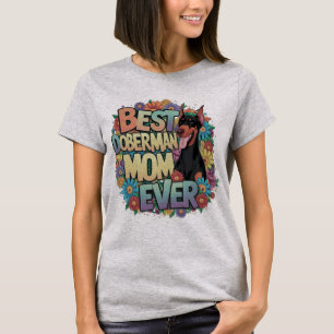 Bästa Doberman Mamma Någonsin T Shirt