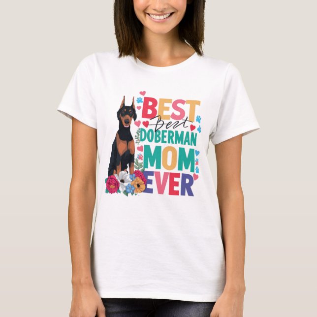 Bästa Doberman Mamma Någonsin T Shirt (Framsida)