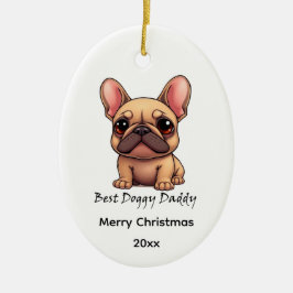 Bästa Doggy Pappa Frenchie Fransk Bulldog Hund Hus Julgransprydnad Keramik
