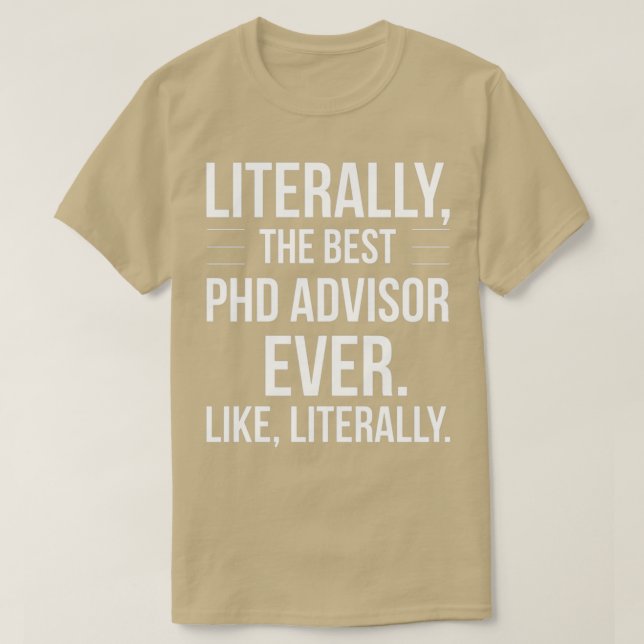 Bästa doktorsrådgivare för någonsin uppskattat fin t shirt (Design framsida)