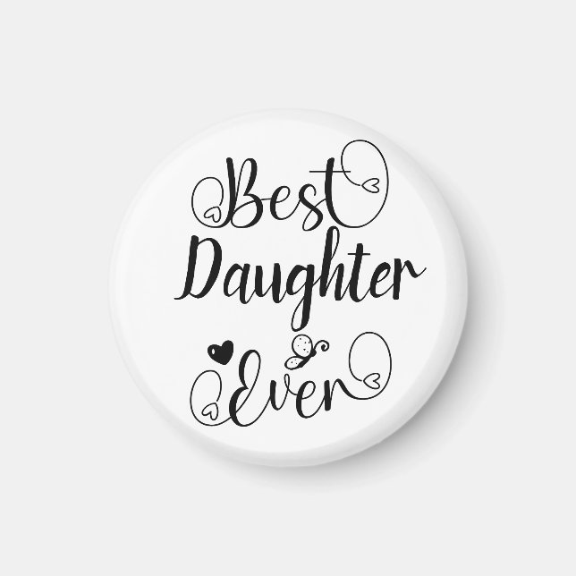 Bästa dotter någonsin Cute Typography-skript Magnet (Framsidan)
