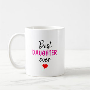 Bästa dotter någonsin kaffemugg