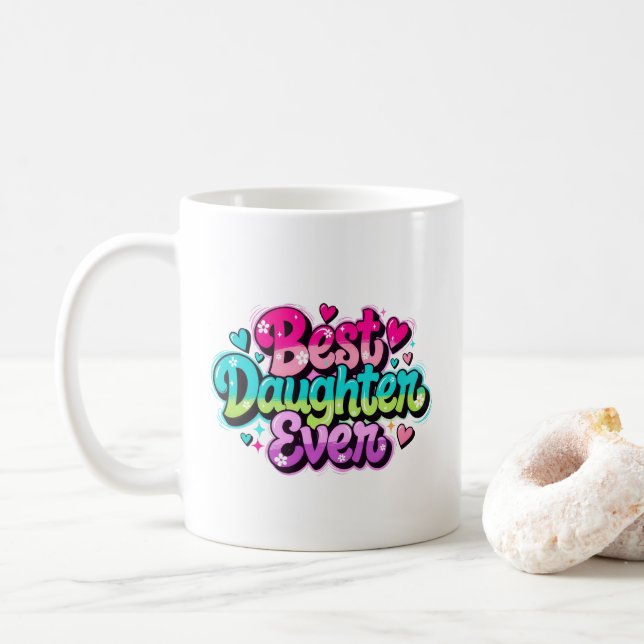 Bästa dotter någonsin (stil 1) kaffemugg (Med munk)