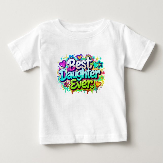 Bästa dotter någonsin (stil 2) t shirt (Framsida)