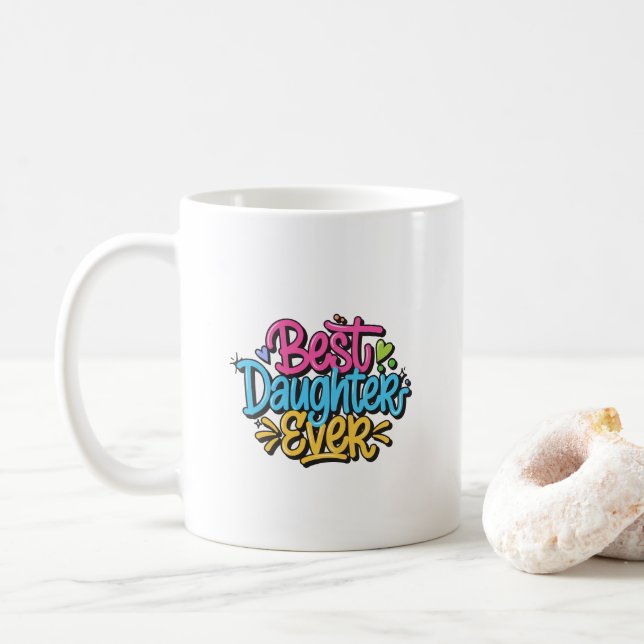 Bästa dotter någonsin (stil 3) kaffemugg (Med munk)