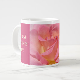 Bästa döttrar har mammor som du! Rosmuggar Jumbo Mugg